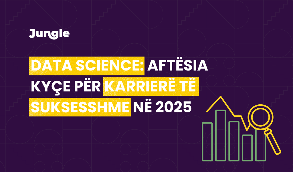 Në një botë ku çdo industri udhëhiqet nga të dhënat, aftësia për t’i mbledhur, analizuar dhe shndërruar ato në vendime strategjike është bërë një nga kompetencat më të kërkuara nga punëdhënësit.