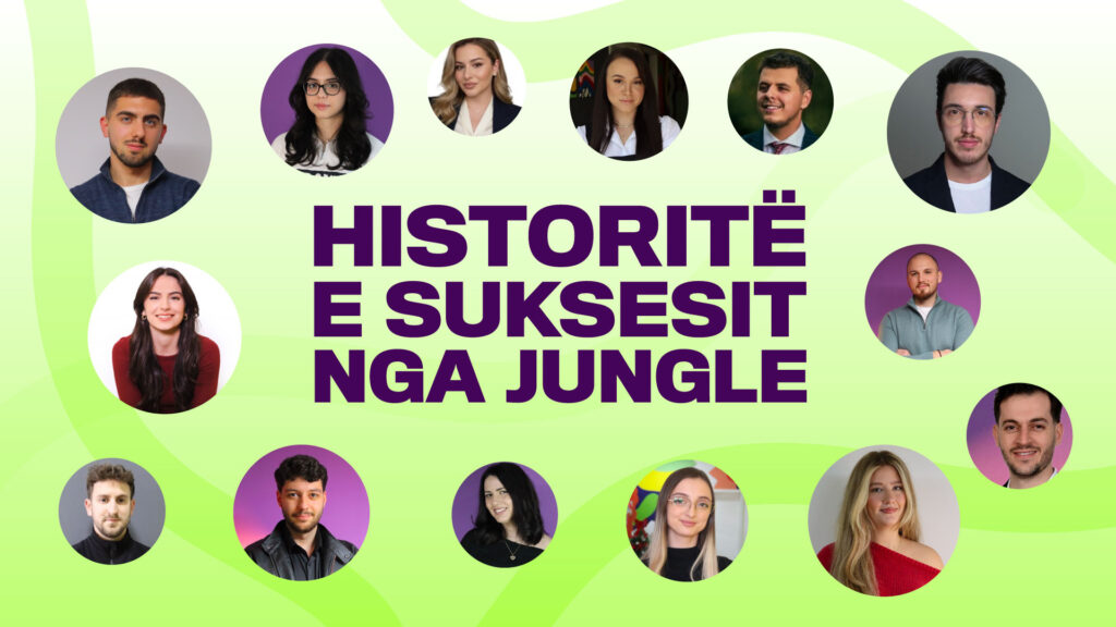 Historite e suksesit nga Jungle